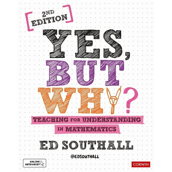 Yes, But Why? Teaching for Understanding in Mathematics, (Paperback)