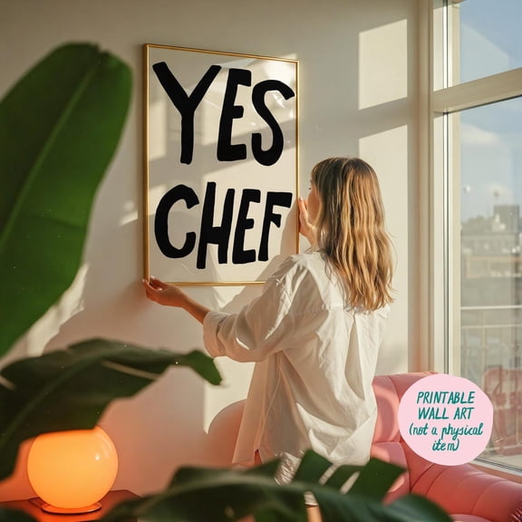 Yes Chef Art Print, Kitchen Wall Art, Fun Quote Print, Typography Print, Cooking Wall Art, Chef Print Wall Art, Modern Wall Decor, 24x36 UNFRAMED