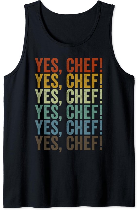 Yes, Chef! Chef Cooking Tank Top Size S-3XL