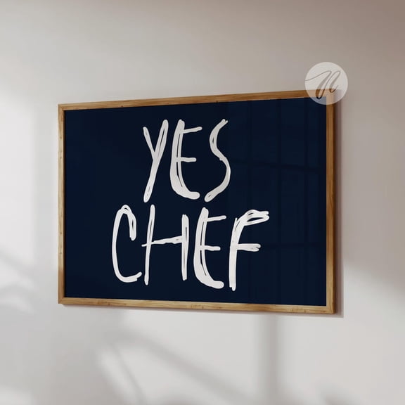 Yes Chef Kitchen Print, Retro Typography Wall Art UNFRAMED PAPER POSTER, Home Decor, Vintage Gift, Living Room Dercor