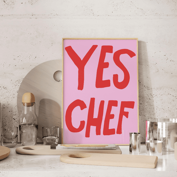 Yes Chef Poster, Trendy Kitchen Wall Decor, Poster Only, Poster Home Decor, Poster Only