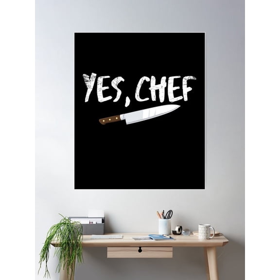 Yes Chef Poster Wall Art, Modern Wall Decor For Living Room Bedroom, 8x12 UNFRAMED