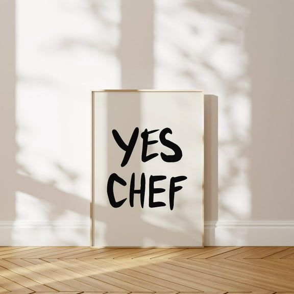 Yes Chef Print Trendy Kitchen Wall Art Modern Kitchen Decor Retro Foodie Print Home Decor #2859, 8x12 UNFRAMED