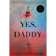 thumbnail image 1 of Pre-Owned Yes, Daddy (Paperback) 0358697484 9780358697480, 1 of 1
