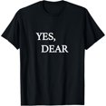 thumbnail image 1 of Yes Dear T-Shirt, 1 of 7