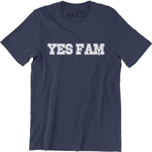 Yes Fam Funny Sarcastic Street Road Men's Streetwear Urban T-Shirt