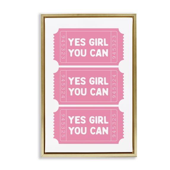 Stupell Industries Yes Girl You Can Tickets Gold Framed Floater Canvas Wall Art, design by Lettered and Lined, 25 x 17