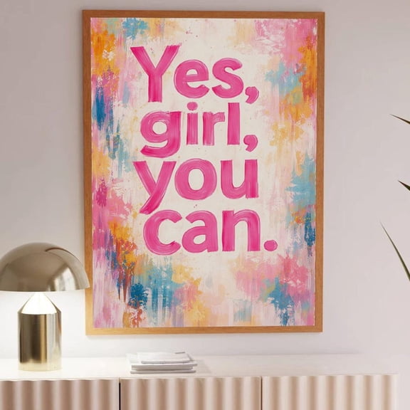 Yes Girl You Can Typography Poster Unframed Paper Print