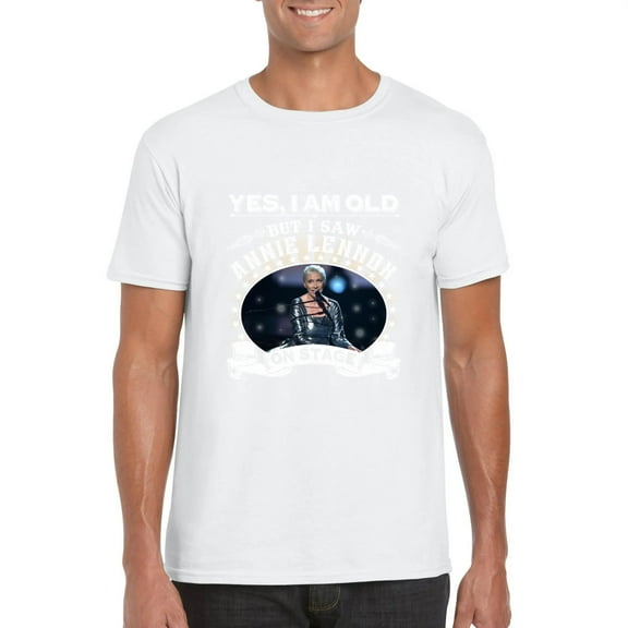 Yes I Am Old But I Saw Annie Lennox On Stage Eurythmics T-Shirt, for men & women, up to size 5XL