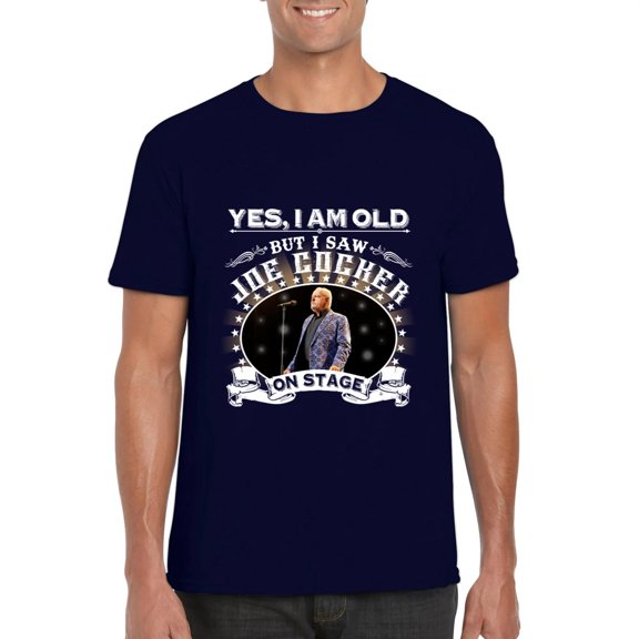 Yes I Am Old But I Saw Joe Cocker On Stage Woodstock Fan T-Shirt, for men & women, up to size 5XL