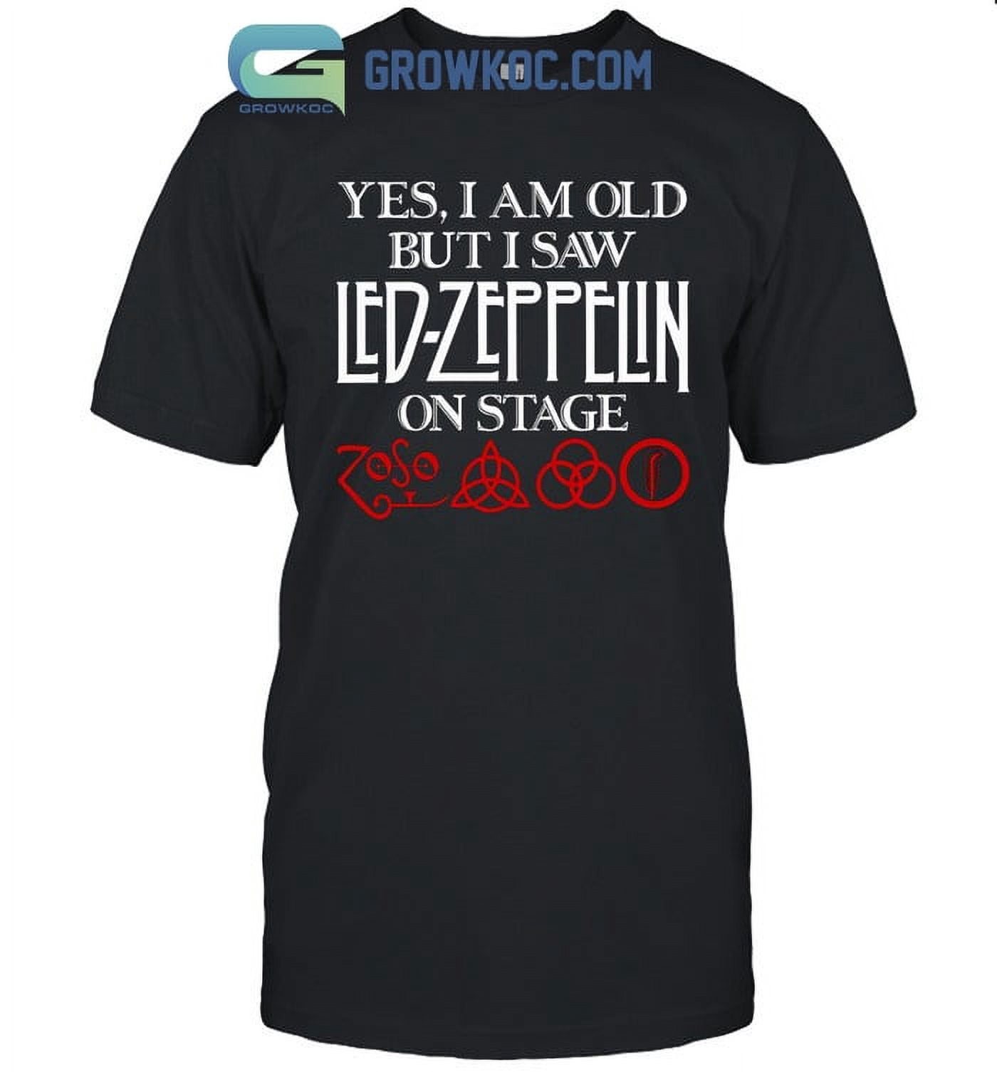Yes I Am Old But I Saw Led Zeppelin T-Shirt Shirt, Size L, Tee Black New