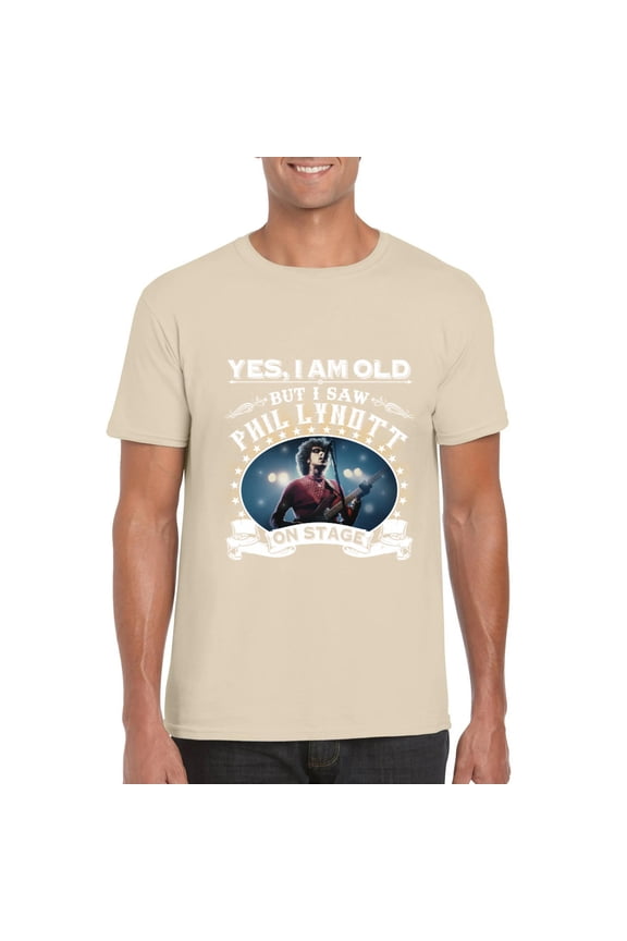 Yes I Am Old But I Saw Phil Lynott On Stage Thin Lizzy T-Shirt, for men & women, up to size 5XL