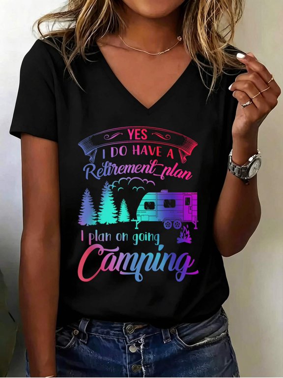 Yes I Do Have A Retirement Plan I Plan To Go Camping V Neck T-Shirt Cotton Women's V Neck Graphic Tee, Casual Short Sleeve Shirt,Vacation Outfit