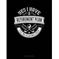 thumbnail image 1 of Yes I Have a Retirement Plan I'll Be Playing Golf: Maintenance Log Book Paperback, 1 of 1