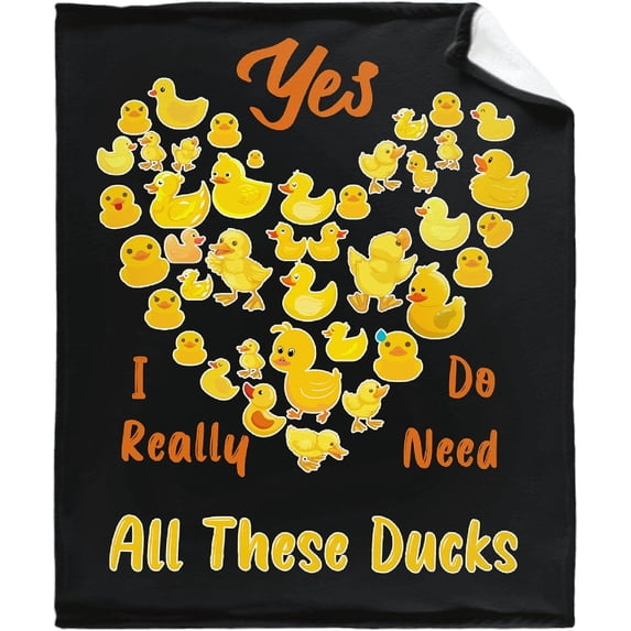 Yes I Really Do Need All These Ducks Soft Blanket, Lightweight Flannel Throw Blankets for Couch Bedding Travel, Practical Heartfelt Gift for Loved Ones S , Kid/Child Gift Yes I Really Do Need