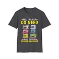 thumbnail image 1 of Yes I Really Do Need All These Sewing Machines Funny Sewer, 1 of 4