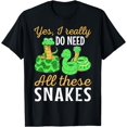 thumbnail image 1 of Yes I Really Do Need All These Snakes Reptile Venom Python T-Shirt, 1 of 4