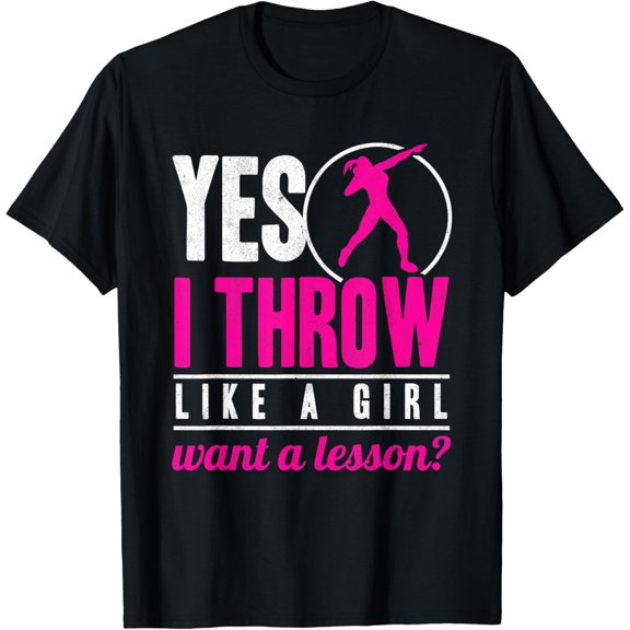Yes I Throw Lika A Girl Shot Putter Track And Field Shot Put T-Shirt