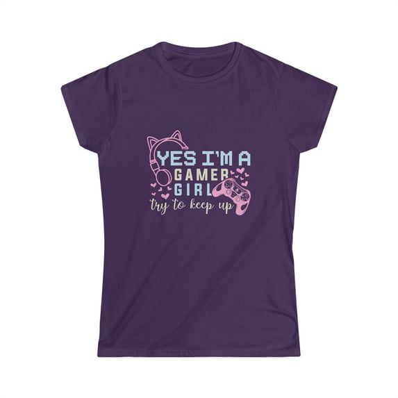 Yes I'm A Gamer Girl Women's Softstyle Tee