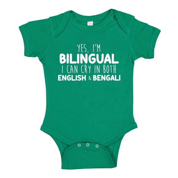 Yes I'm Bilingual I Can Cry In Both English And Bengali Baby Bodysuit One Piece 24 mo Kelly Green