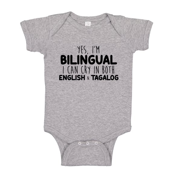 Yes I'm Bilingual I Can Cry In Both English And Tagalog Baby Bodysuit One Piece 18 mo Athletic Heather