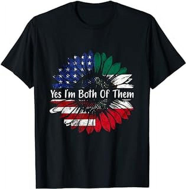 Yes I'm Both Of Them Half American Half Mexican DNA Mexico TShirt