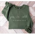 thumbnail image 1 of Yes I'm Cold Me 24:7 Minimalist Sweatshirt, Sweater Weather Sweatshirt, Cold Sweatshirt, season Sweater, season Shirt for Women Tshirt All Size S-5XL, 1 of 5