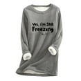 thumbnail image 1 of Yes I'm Still Freezing Fleece Hoodie for Women Fuzzy Sherpa Lined Pullover Funny Letter Print Winter Warm Tops, 1 of 3