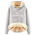 thumbnail image 1 of Yes,I'm Still Freezing -Me 24:7 Fleece Lined Hoodie Sweatshirt Oversized Long Sleeve Hoodies Funny Letter Pullover Hooded Tops, 1 of 4