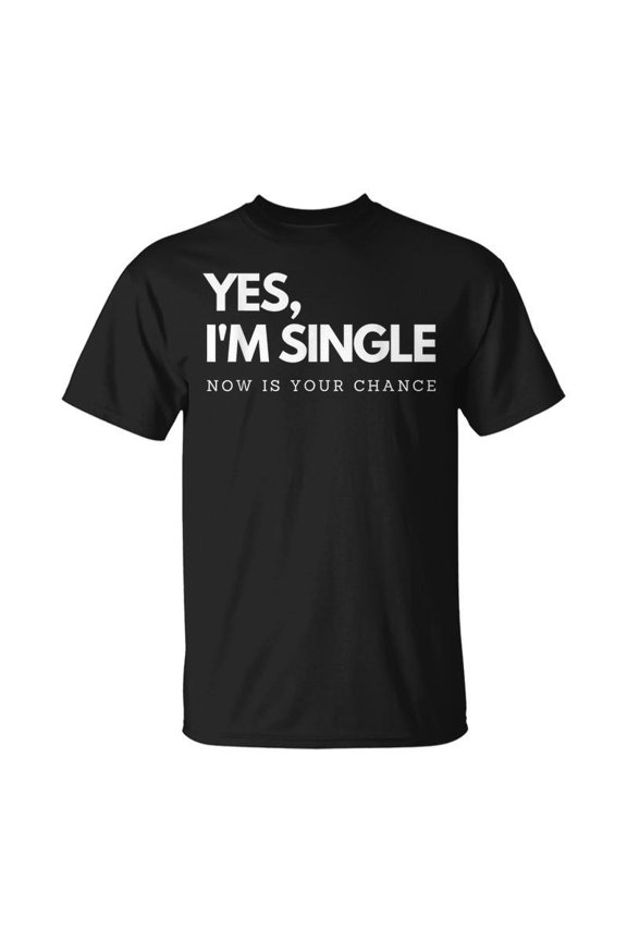 Yes Im Single Now Is Your Chance I Flirting Mingle