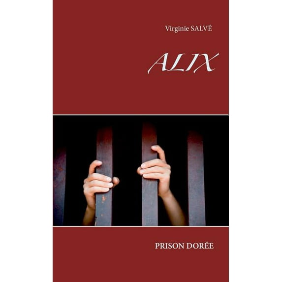 Alix: Prison Dorée, (Paperback)