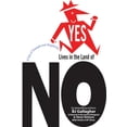 thumbnail image 1 of Yes Lives in the Land of No : A Tale of Triumph over Negativity (Hardcover), 1 of 1