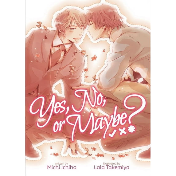 Yes, No, or Maybe? (Light Novel) Yes, No, or Maybe? (Light Novel 1), (Paperback)