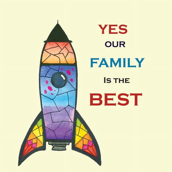 Yes, Our Family Is The Best, (Paperback)