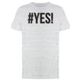 thumbnail image 1 of #Yes! T-Shirt Men -Image by Shutterstock, Male Small, 1 of 2