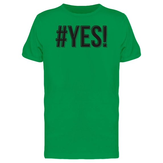 #Yes! Tee Men's -Image by Shutterstock