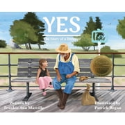 Yes The Story of a Dreamer, Hardcover