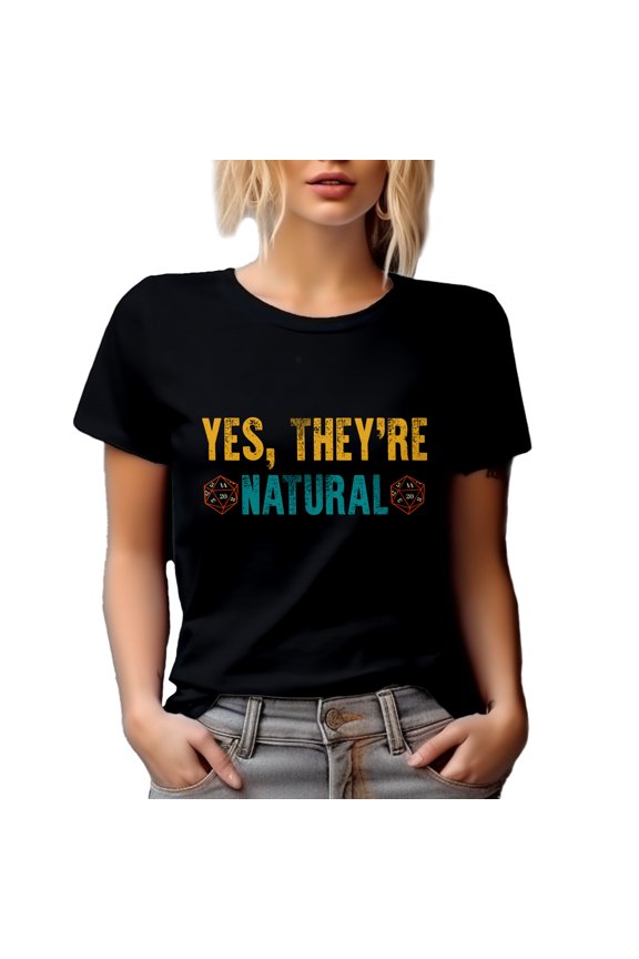 Yes, They're Natural, Funny Woman's Breast Themed, Black T-Shirt, Large