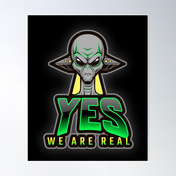 Yes We Are Real Poster Wall Art, Modern Wall Decor For Living Room Bedroom, 8x12 UNFRAMED