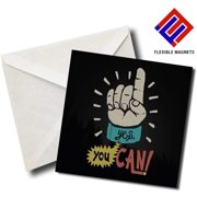 Yes You Can! - Quote Magnet for refrigerator. Great Gift! By Flexible Magnets