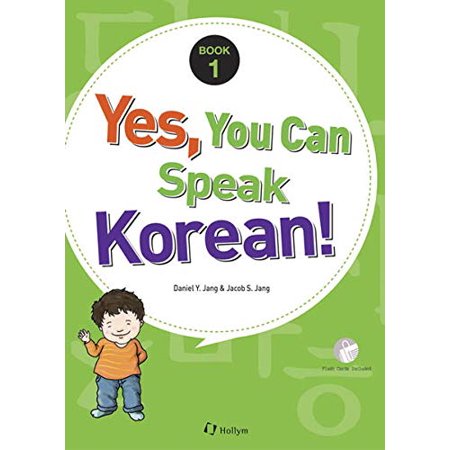 Pre-Owned Yes You Can Speak Korean!: Book 1 (Paperback) 1565912357 9781565912359