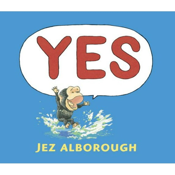 Pre-Owned Yes (Hardcover) 0763631833 9780763631833