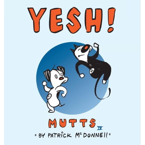 Pre-Owned Yesh!: Mutts IV (Paperback) 0836282868 9780836282863