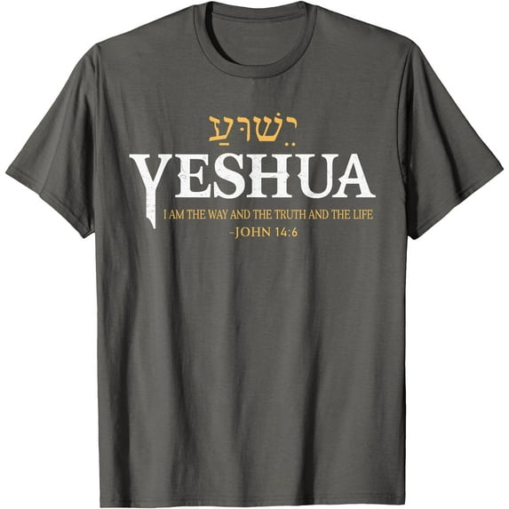 Yeshua Hebrew Name Jesus The Way Truth Life Christian Bible Unisex T-Shirt for Men Women Kids,Charcoal Color,Size 3T