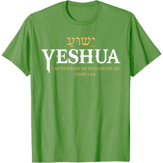 Yeshua Hebrew Name Jesus The Way Truth Life Christian Bible Unisex T-Shirt for Men Women Kids,Lime Color,Size 2T