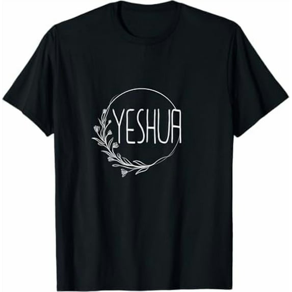 Yeshua Hebrew Name of Jesus T-Shirt Christian Religious God T-Shirts for Women & Men