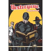 YesterYear Paperback by Tommy Hancock