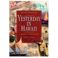 thumbnail image 1 of Island Heritage Publishing Paperback Non Fiction Book Yesterday in Hawaii, 1 of 1