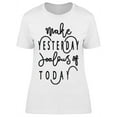 thumbnail image 1 of Yesterday Jealous Of Today T-Shirt Women -Image by Shutterstock, Female x-Large, 1 of 2