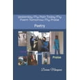 thumbnail image 1 of Yesterday My Pain Today My Poem Tomorrow My Praise : Poetry (Paperback), 1 of 1